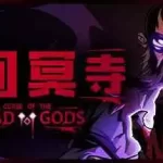 无间冥寺/Curse of the Dead Gods